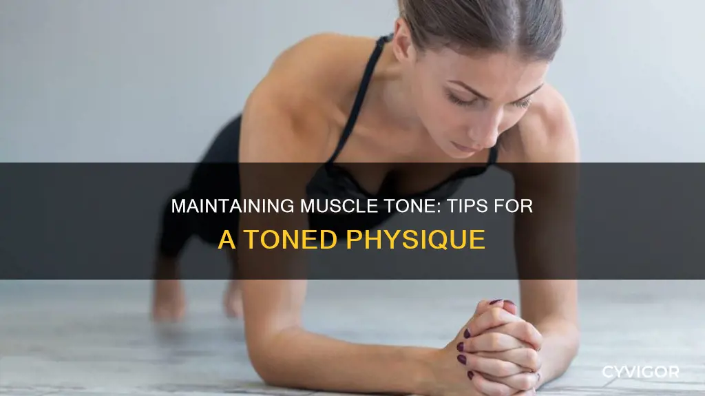 how to maintain muscle tone