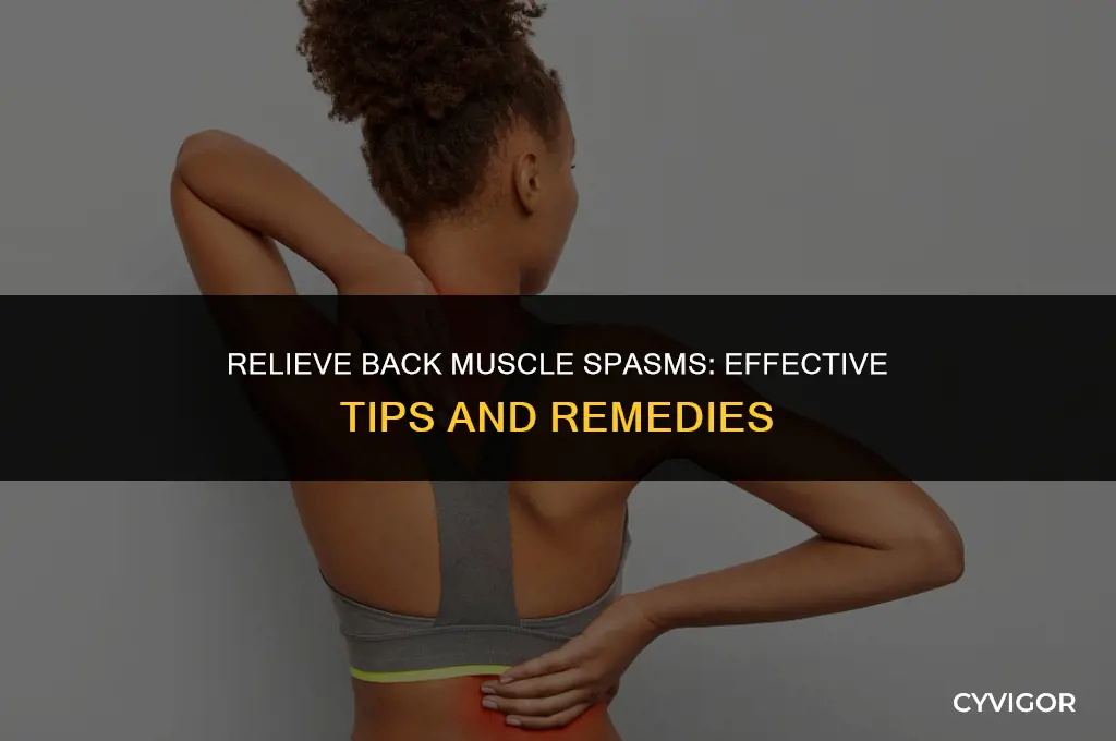 how to make a back muscle spasm go away