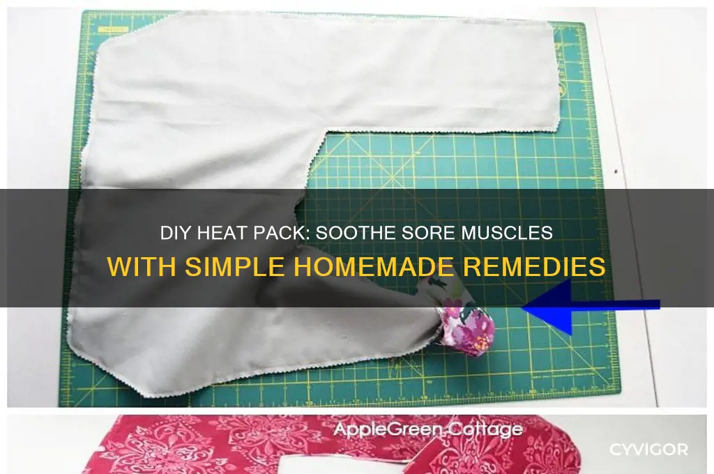 how to make a heat pack for sore muscles