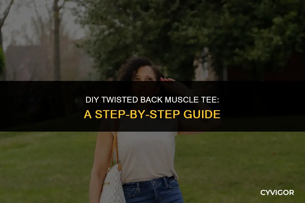 how to make a muscle tee with twisted back