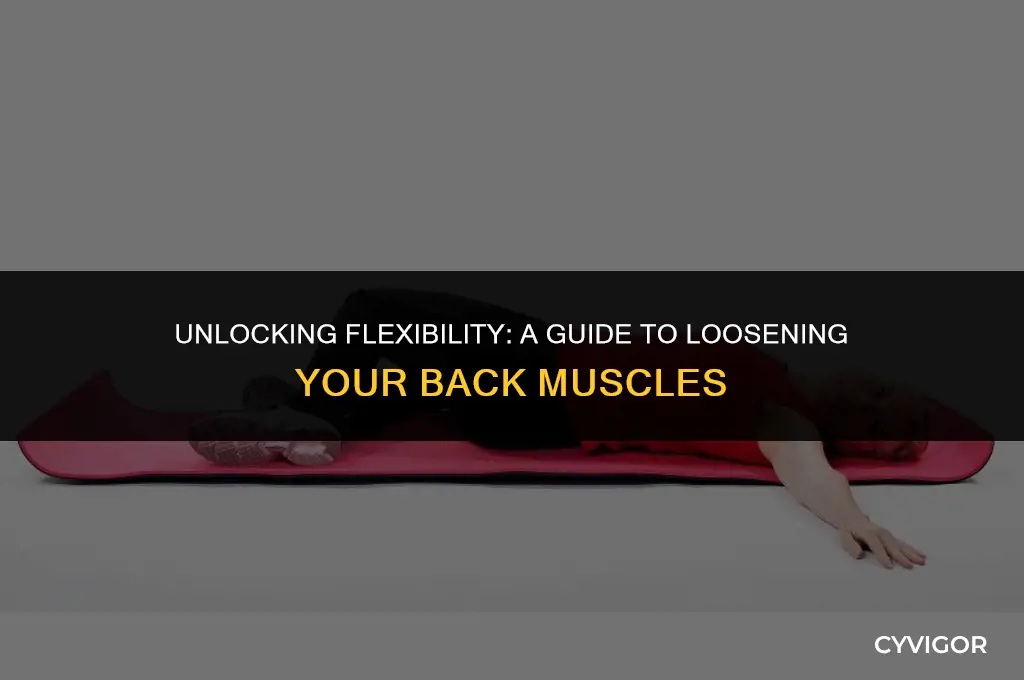 how to make back muscles flexible