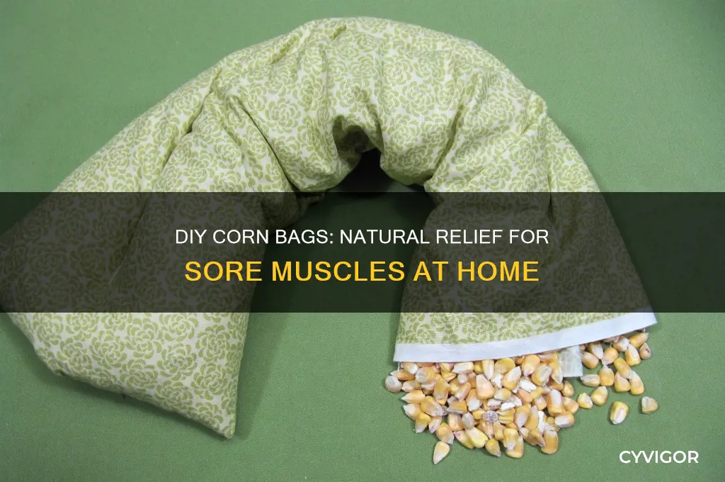 how to make corn bags for sore muscles