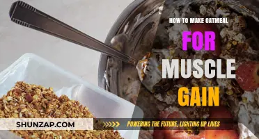 Fuel Your Gains: Muscle-Building Oatmeal Recipes for Strength and Size