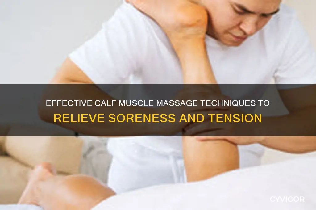 how to massage a sore calf muscle