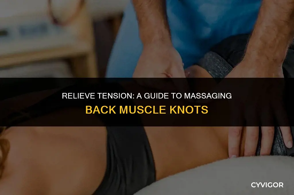 how to massage back muscle knots