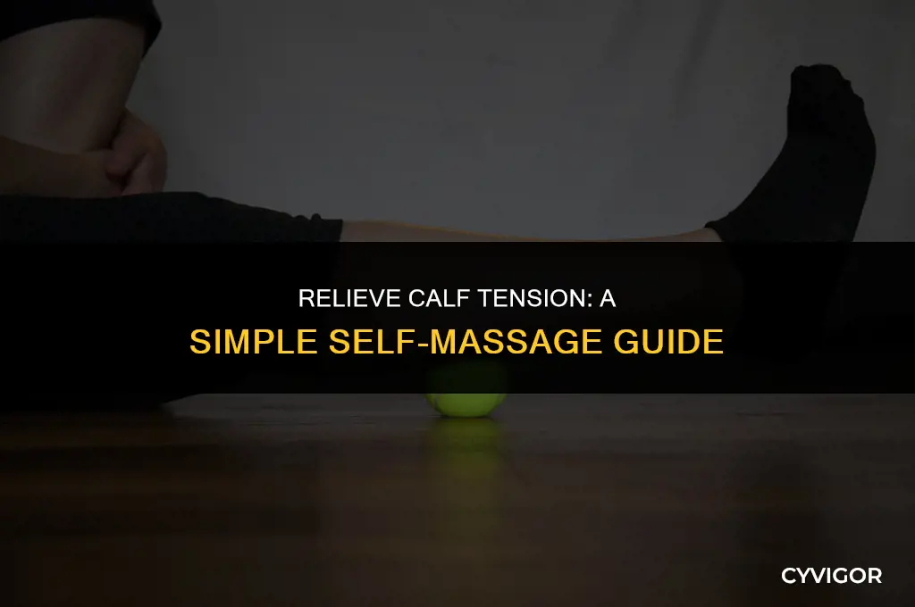 how to massage calf muscles yourself