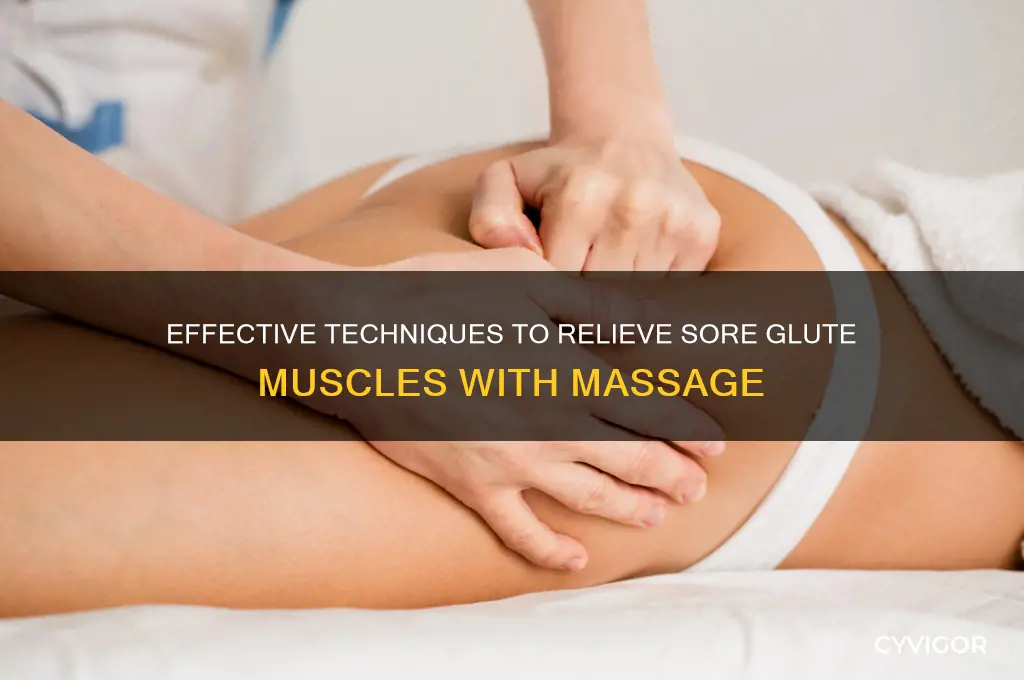 how to massage sore glute muscles