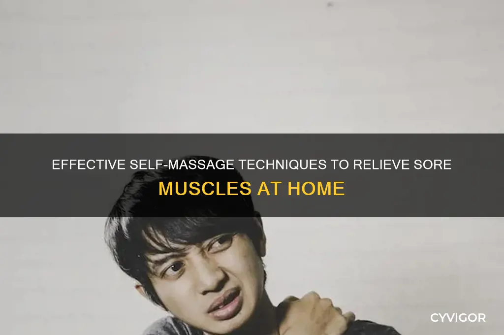 how to massage sore muscles yourself