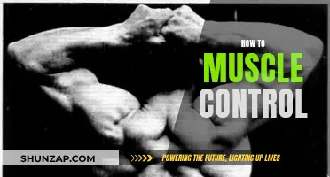 Mastering Muscle Control: Techniques for Strength and Definition