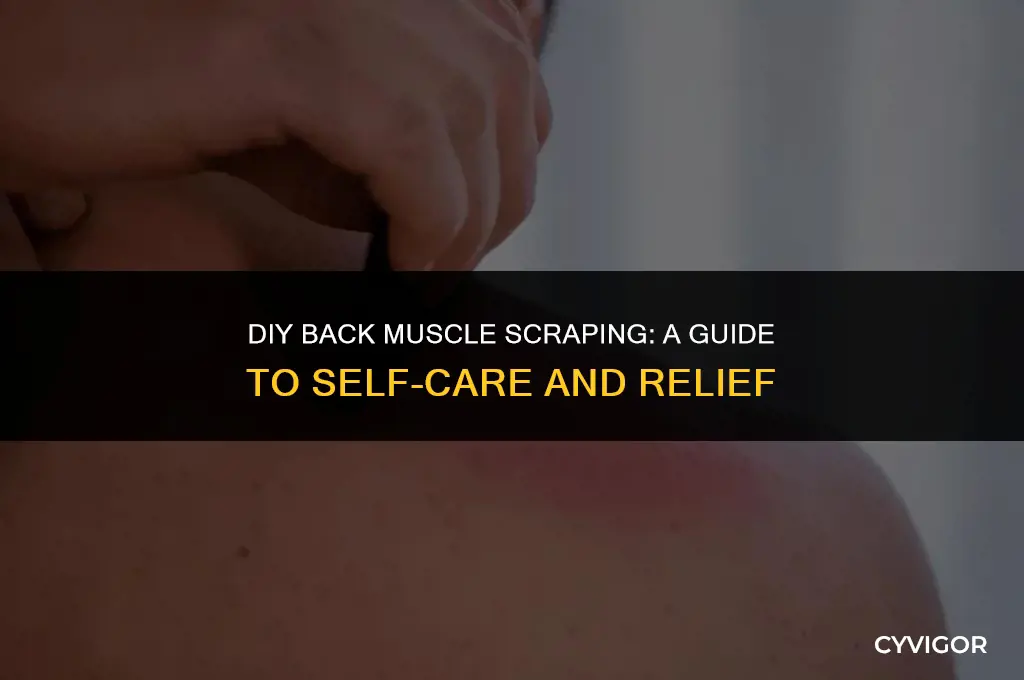 how to muscle scrape your own back