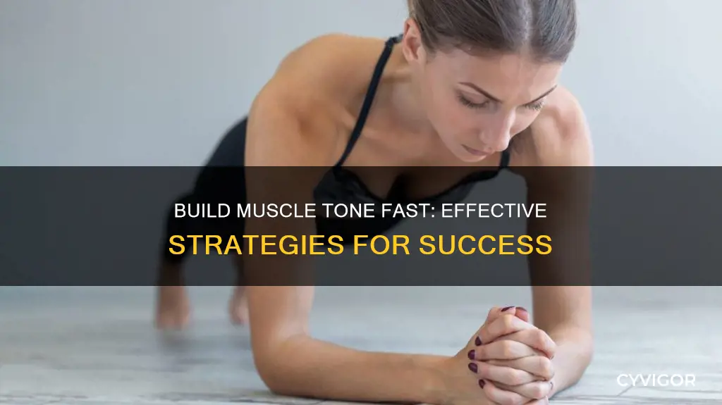 how to muscle tone fast