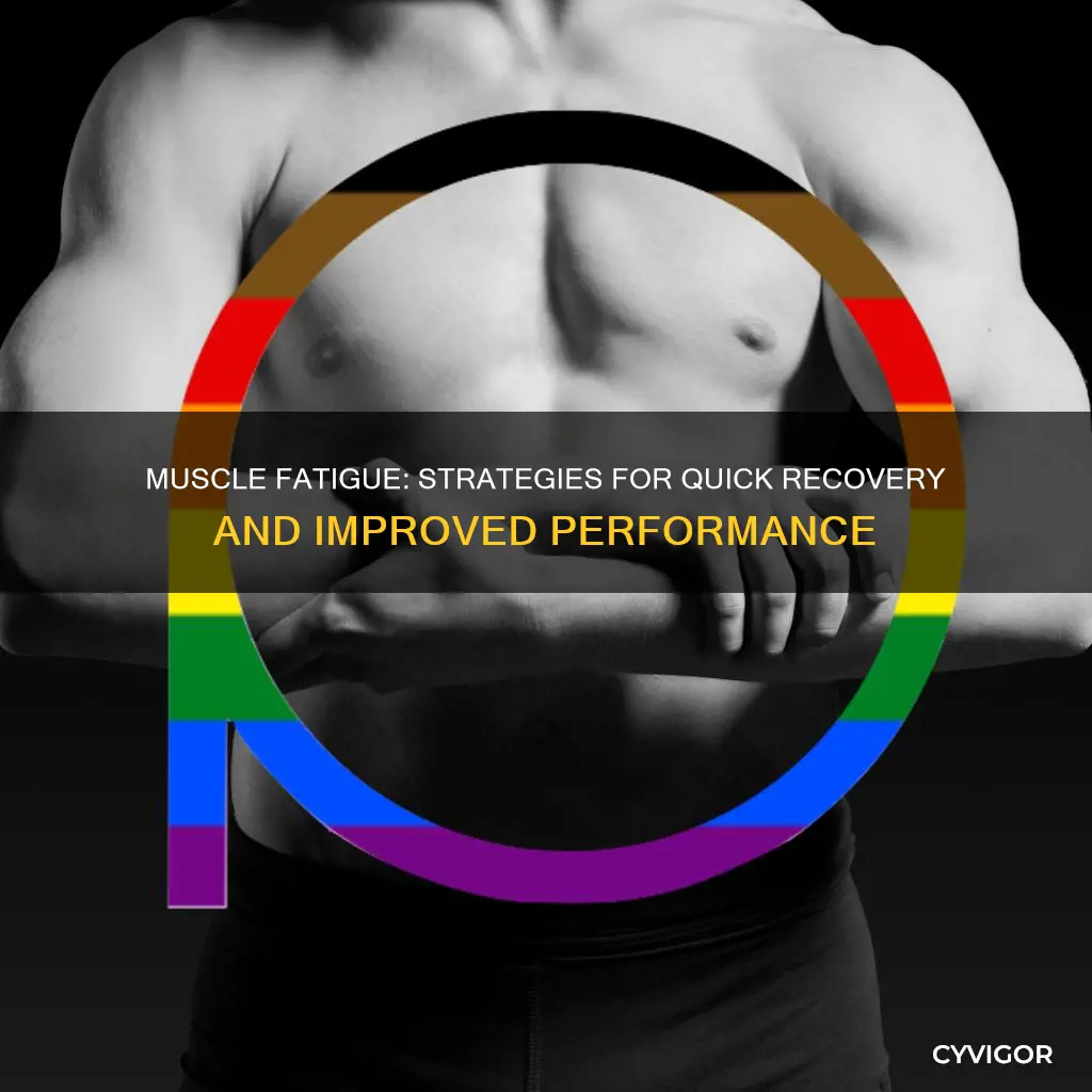 how to overcome muscle fatigue