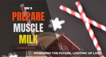 Preparing Muscle Milk: A Quick Guide