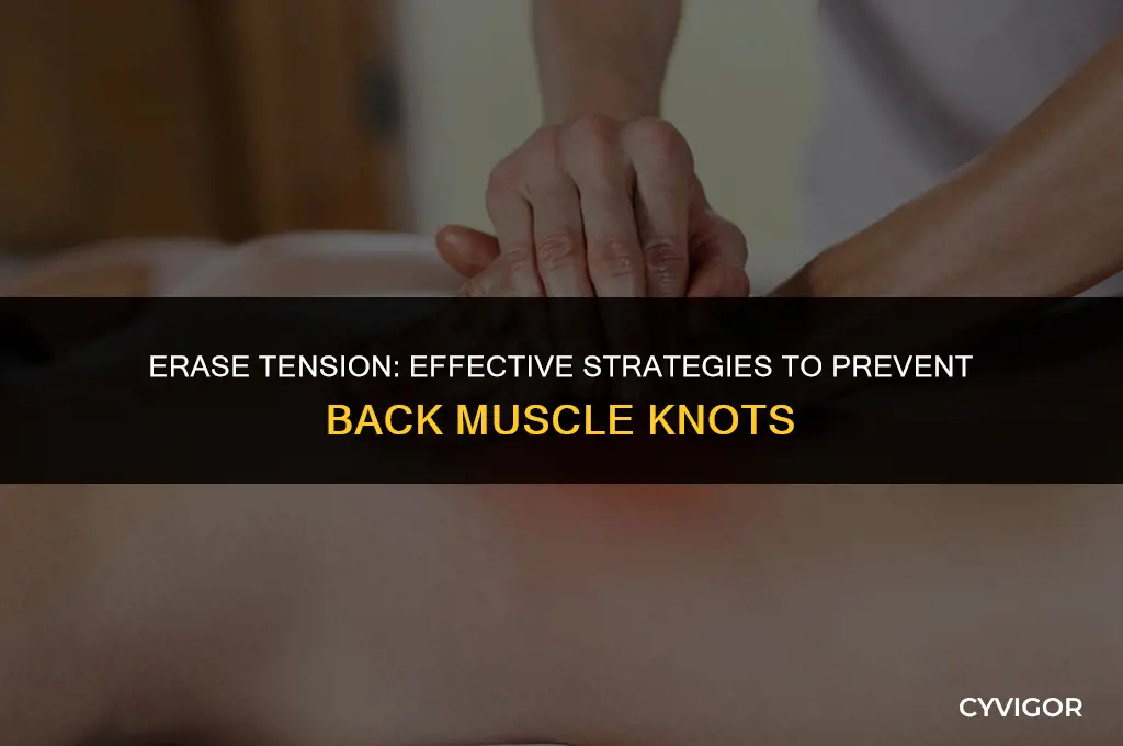 how to prevent back muscle knots