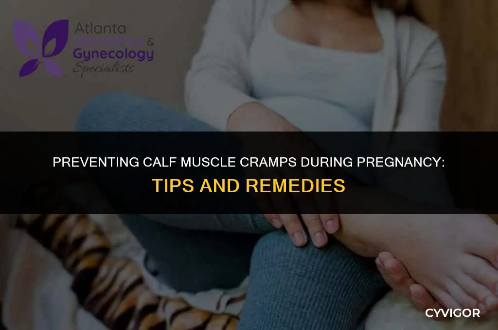 how to prevent calf muscle cramps during pregnancy
