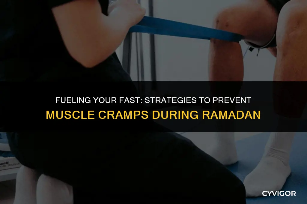 how to prevent muscle cramps while fasting
