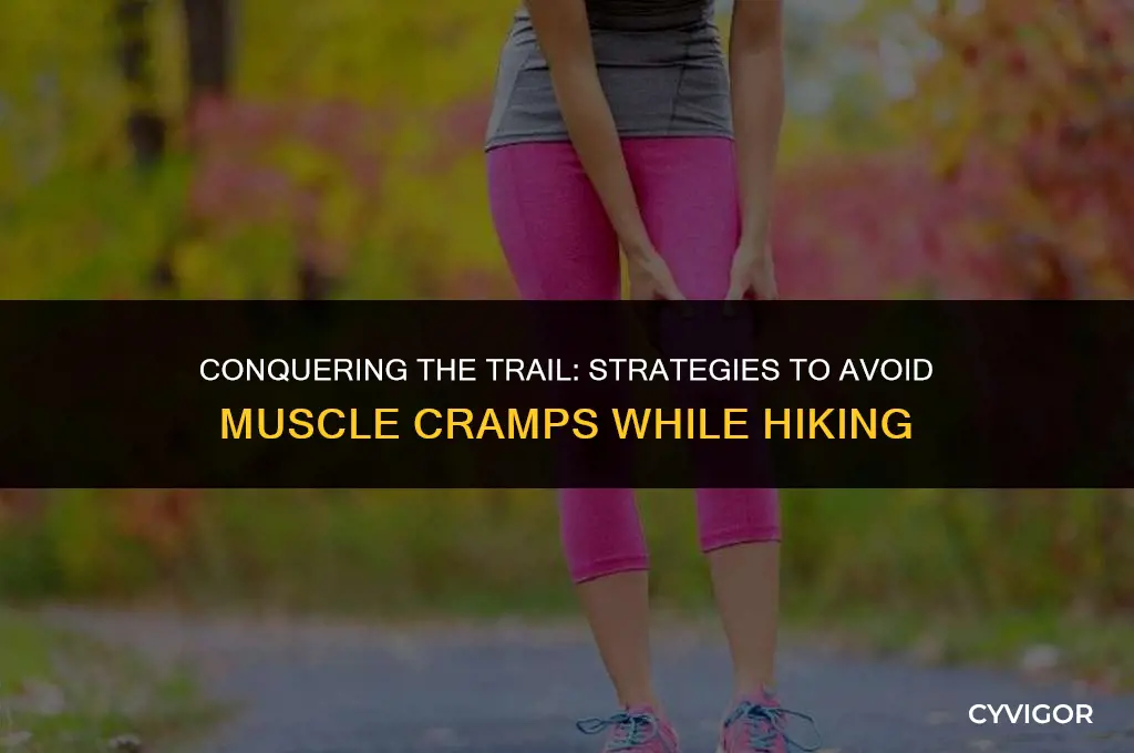 how to prevent muscle cramps while hiking
