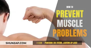 Preventing Muscle Problems: Tips for Healthy Muscles