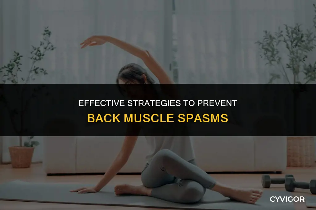 how to prevent muscle spasms in back