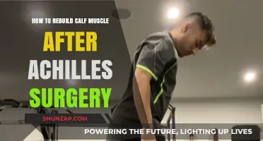 Rebuilding Strength: A Guide to Calf Muscle Recovery Post-Achilles Surgery