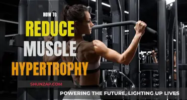 Preventing Muscle Hypertrophy: Strategies to Reverse Unwanted Growth