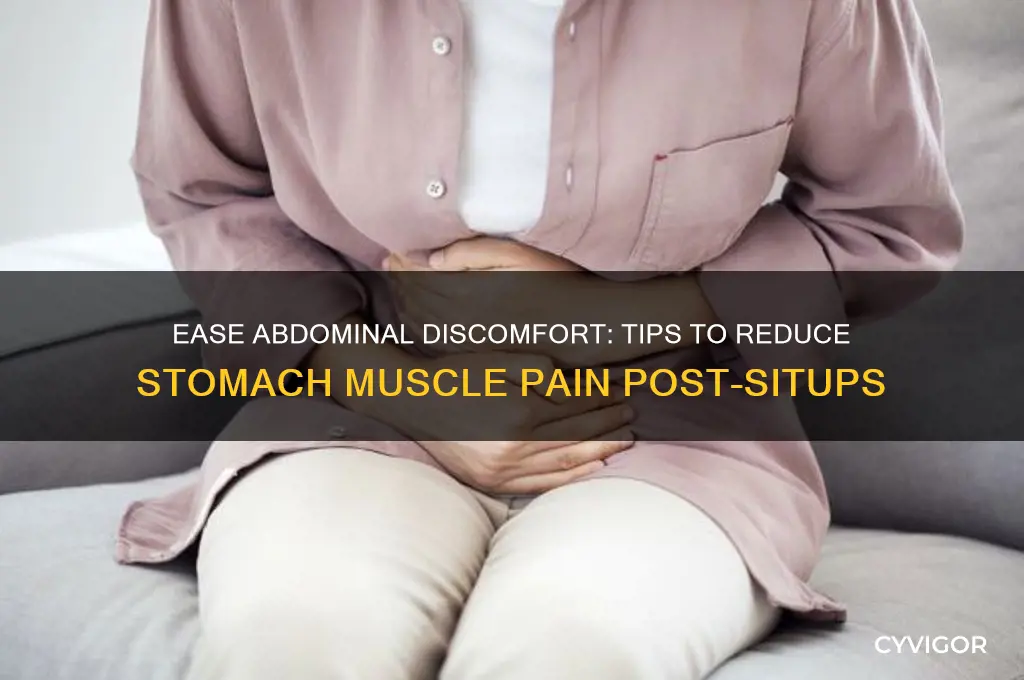 how to reduce muscle pain in stomach after doing situps
