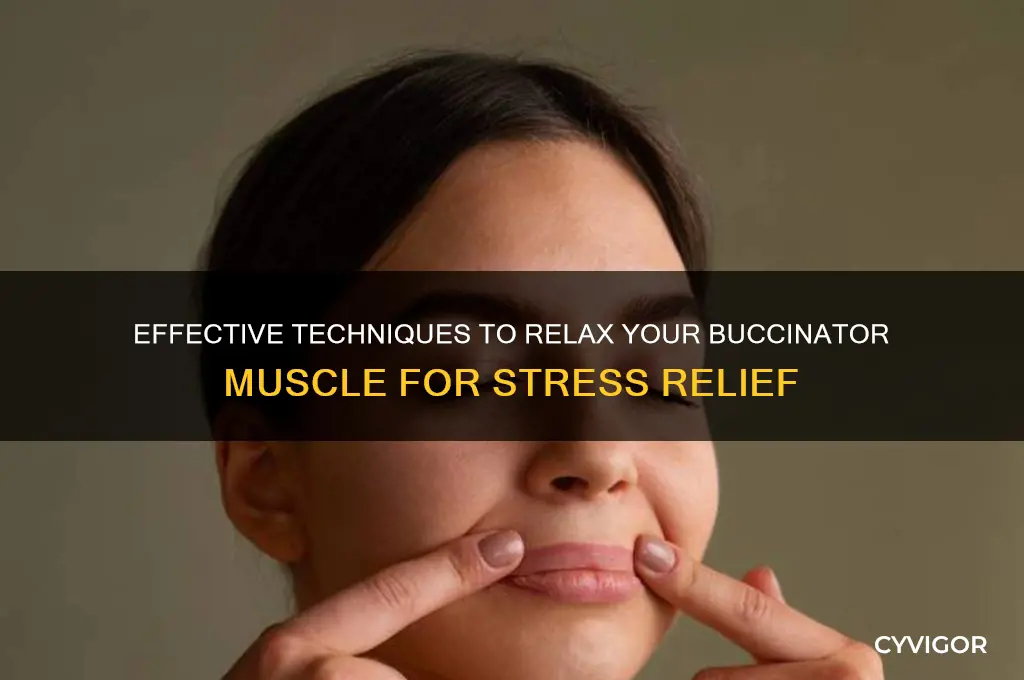 how to relax buccinator muscle