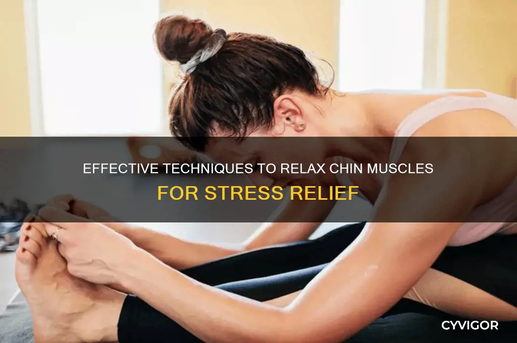 how to relax chin muscle