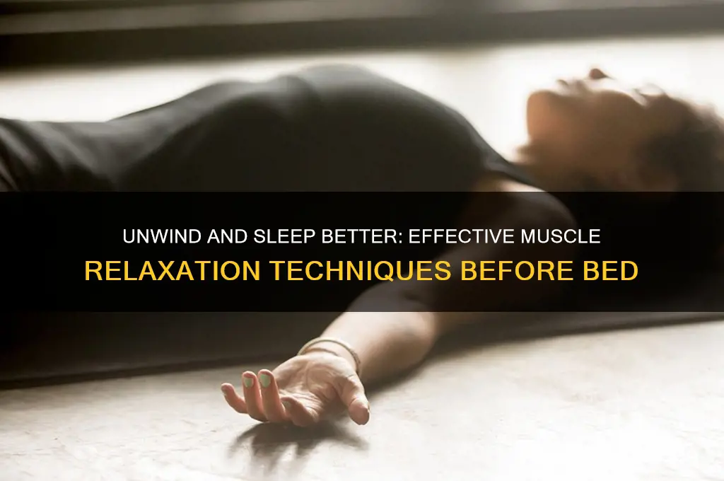 how to relax muscles before bed