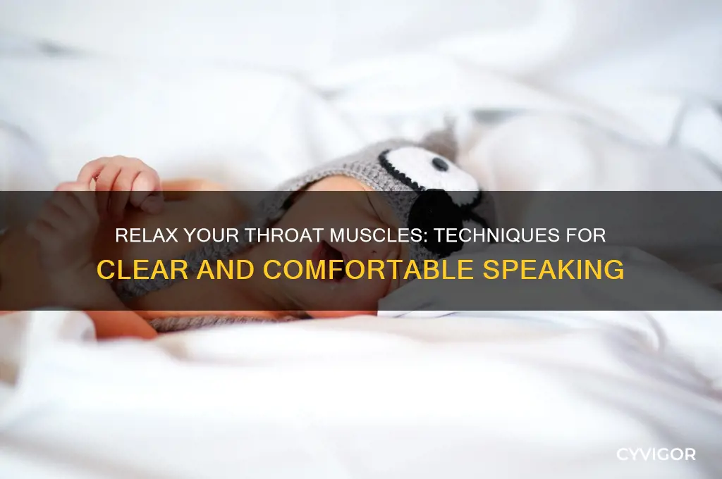 how to relax throat muscles when speaking