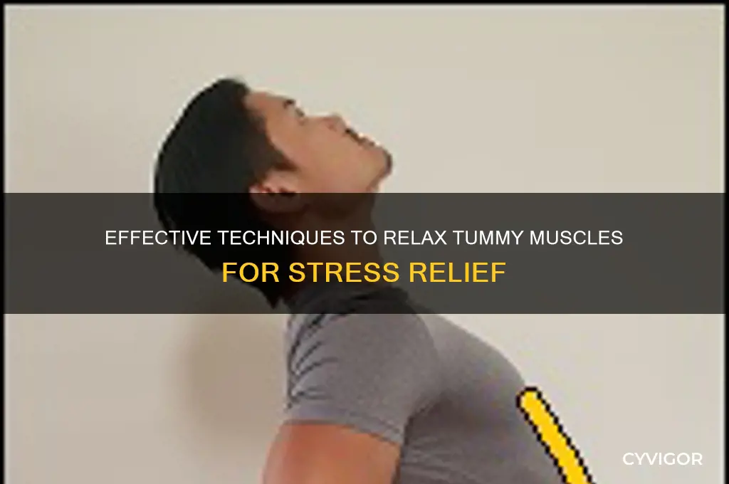 how to relax tummy muscles