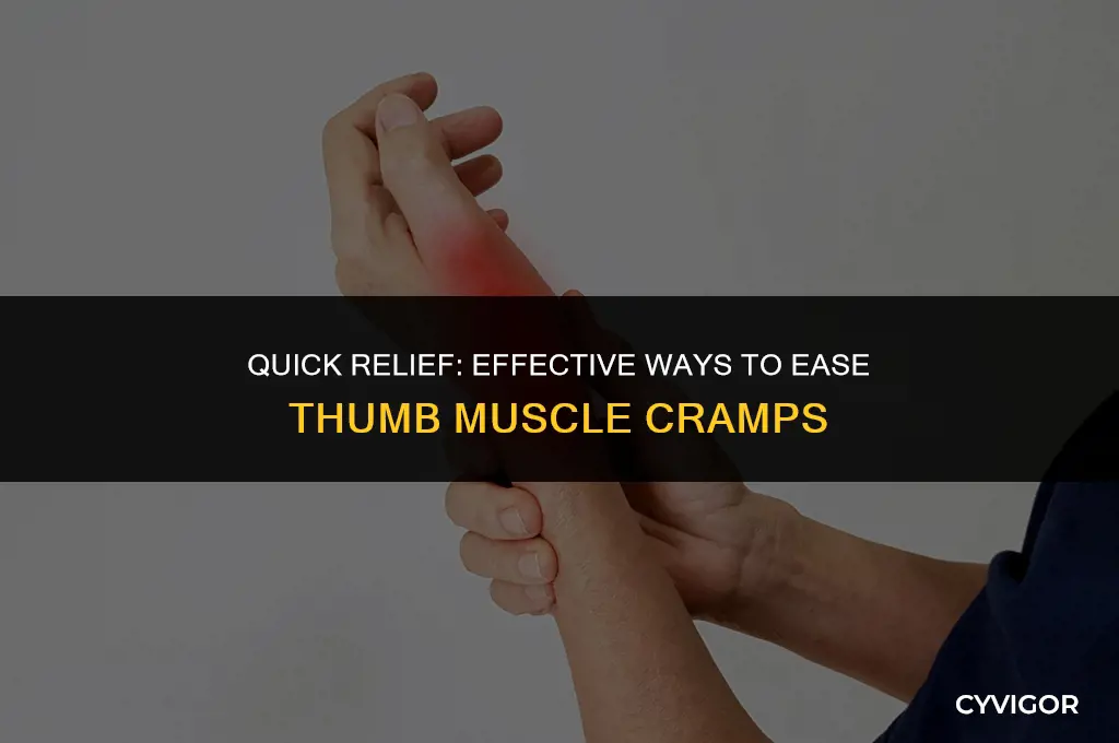 how to release muscle cramp in thumb
