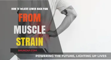 Effective Ways to Relieve Lower Back Pain from Muscle Strain