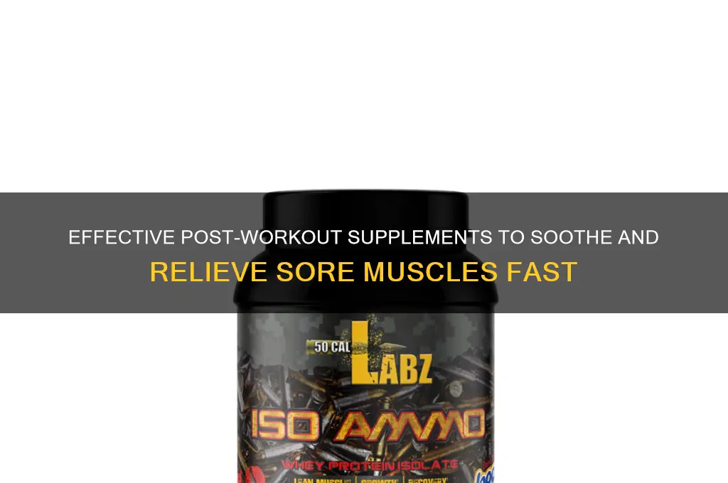 how to relieve sore muscles after workout supplements