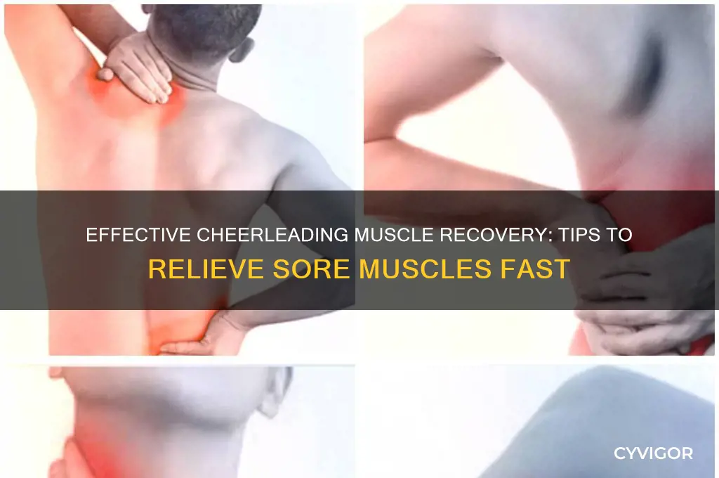 how to relieve sore muscles from cheerleading