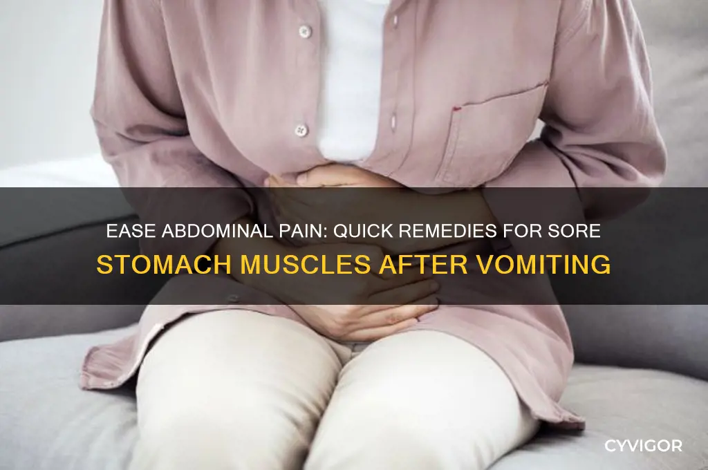 how to relieve sore stomach muscles from vomiting