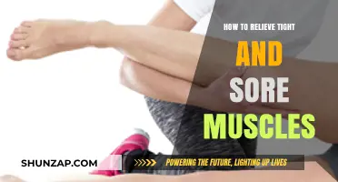 Effective Ways to Relieve Tight and Sore Muscles Fast