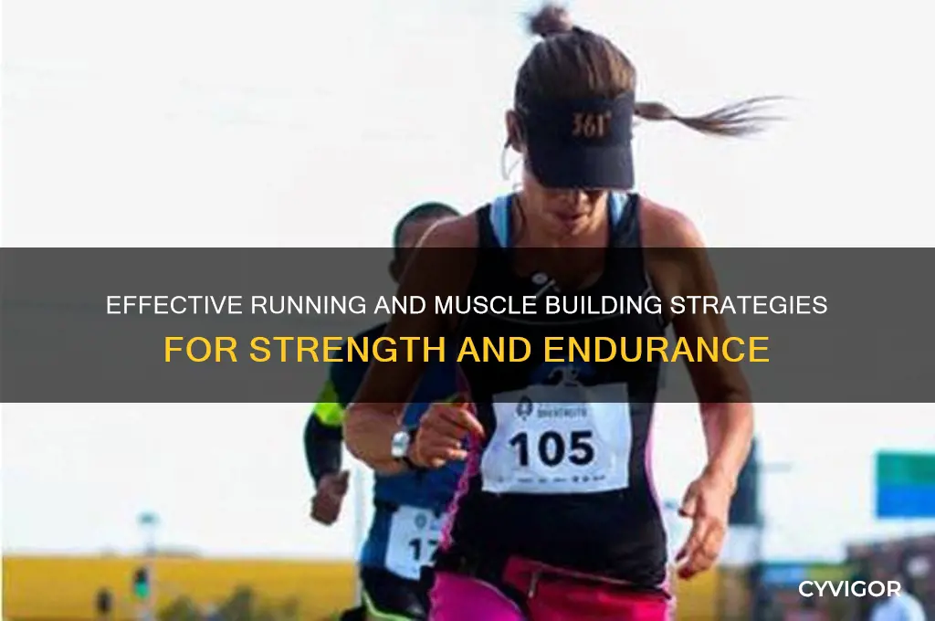 how to run and build gain muscle