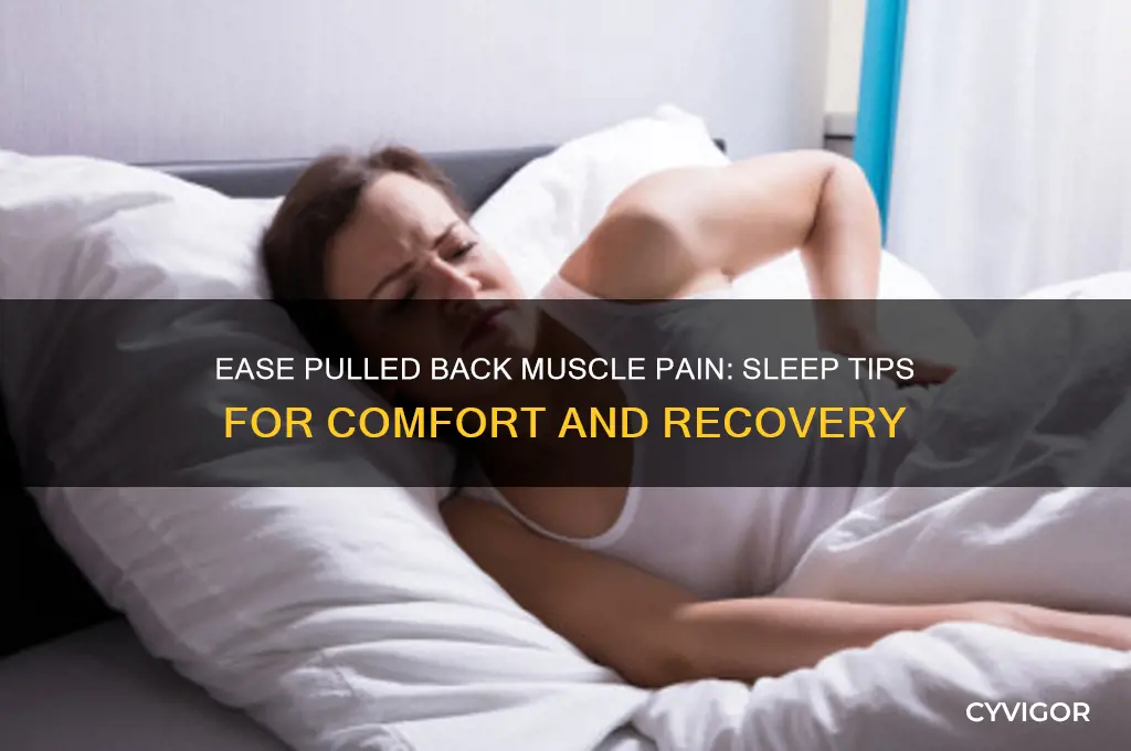 how to sleep on a pulled back muscle