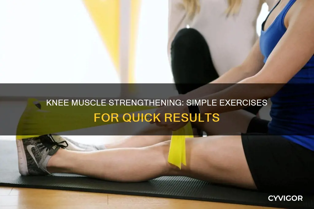 how to strenthen knee muscles