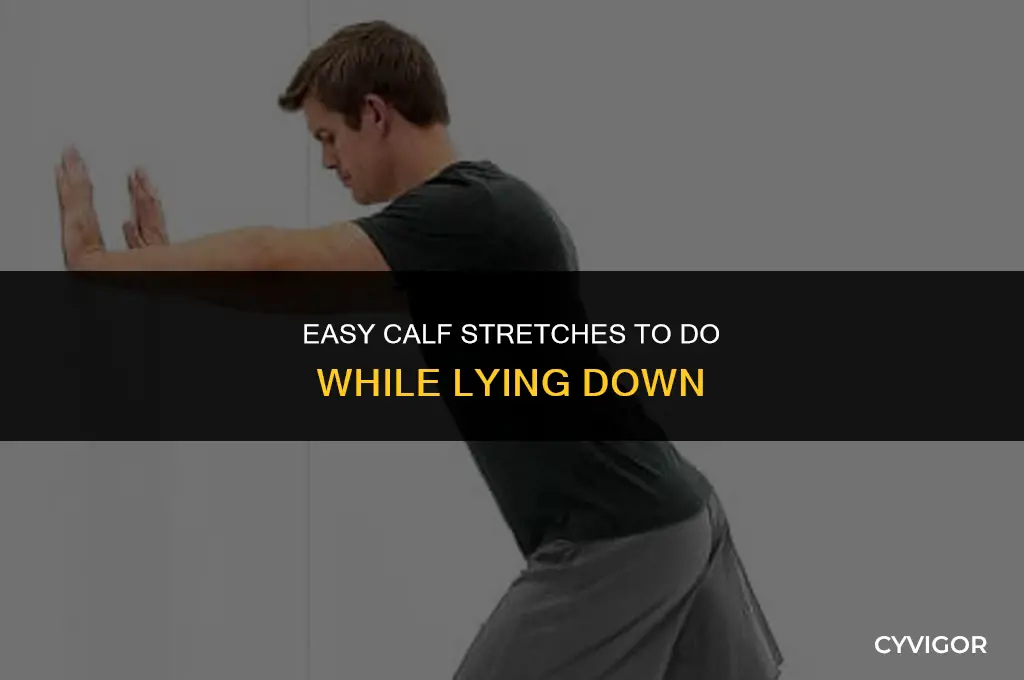 how to stretch calf muscles while lying down