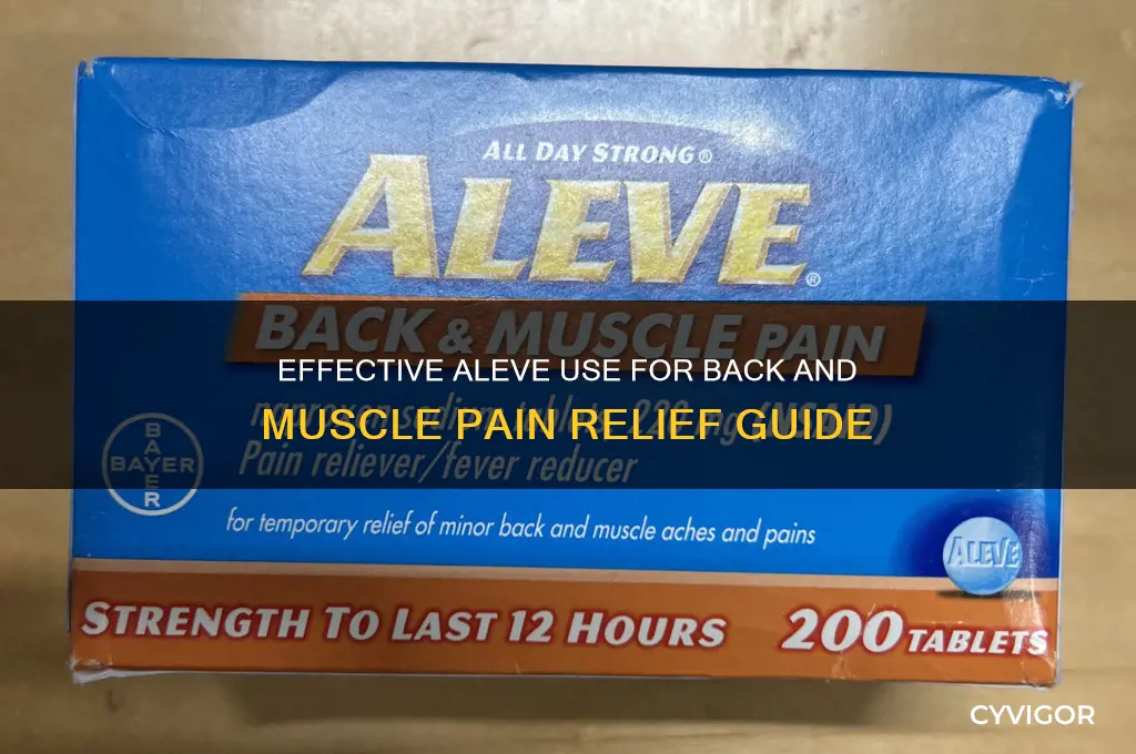 how to take aleve back and muscle pain
