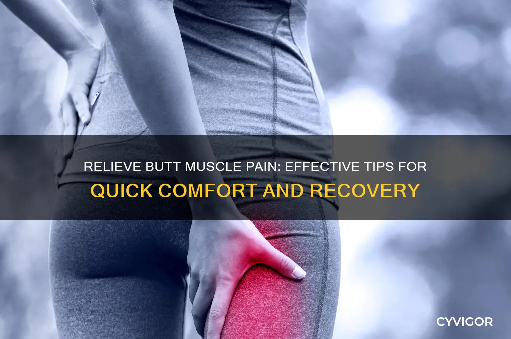how to telove your but muscle pain