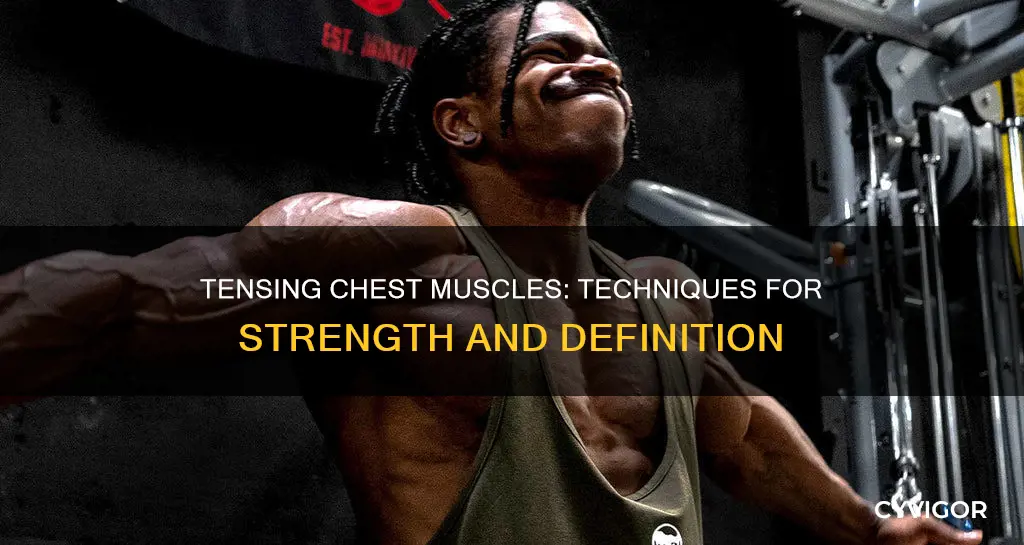 how to tense chest muscles