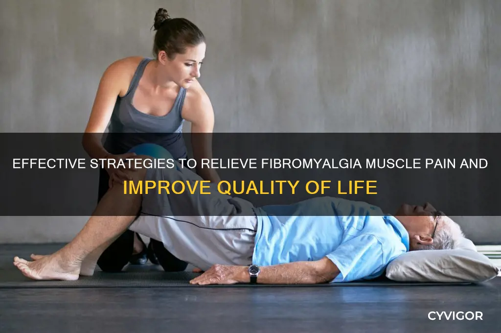 how to treat fibromyalgia muscle pain