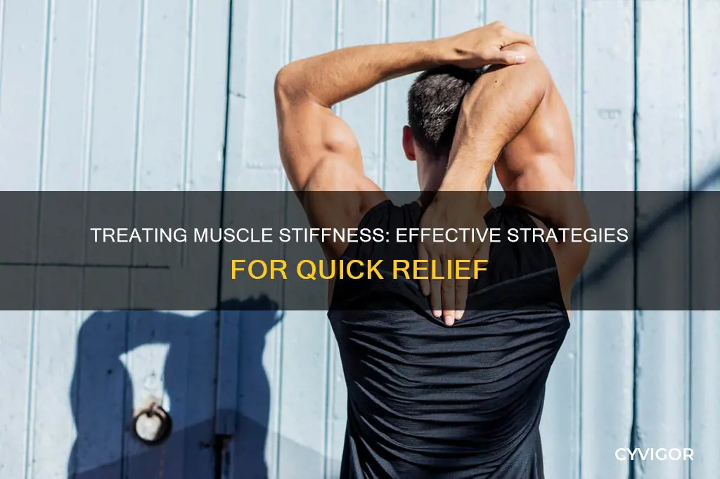 how to treat muscle striffness