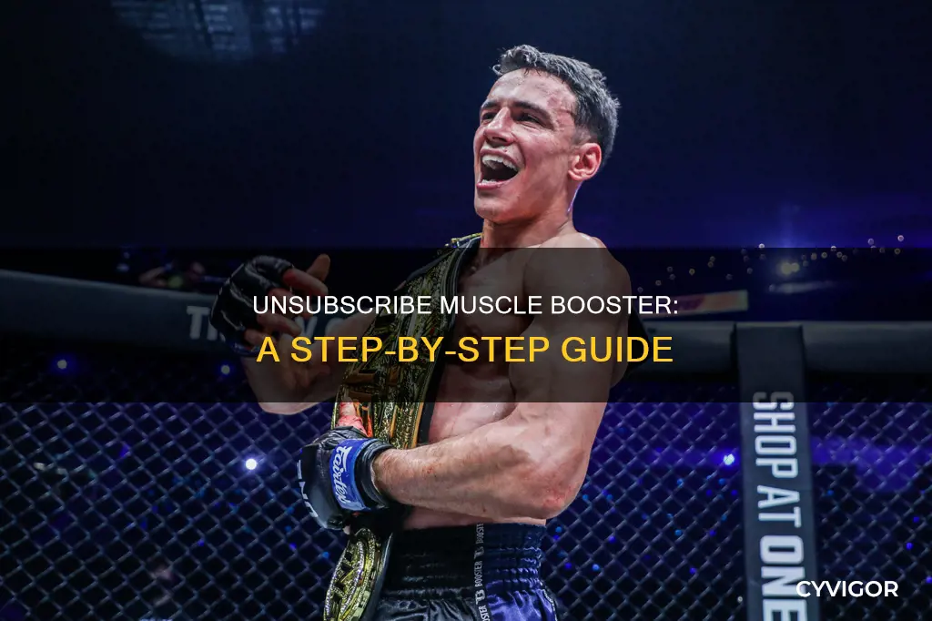 how to unsubscribe muscle booster