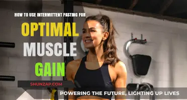 Maximize Muscle Growth: Intermittent Fasting Strategies for Optimal Results