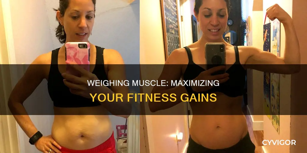 how to weigh muscle