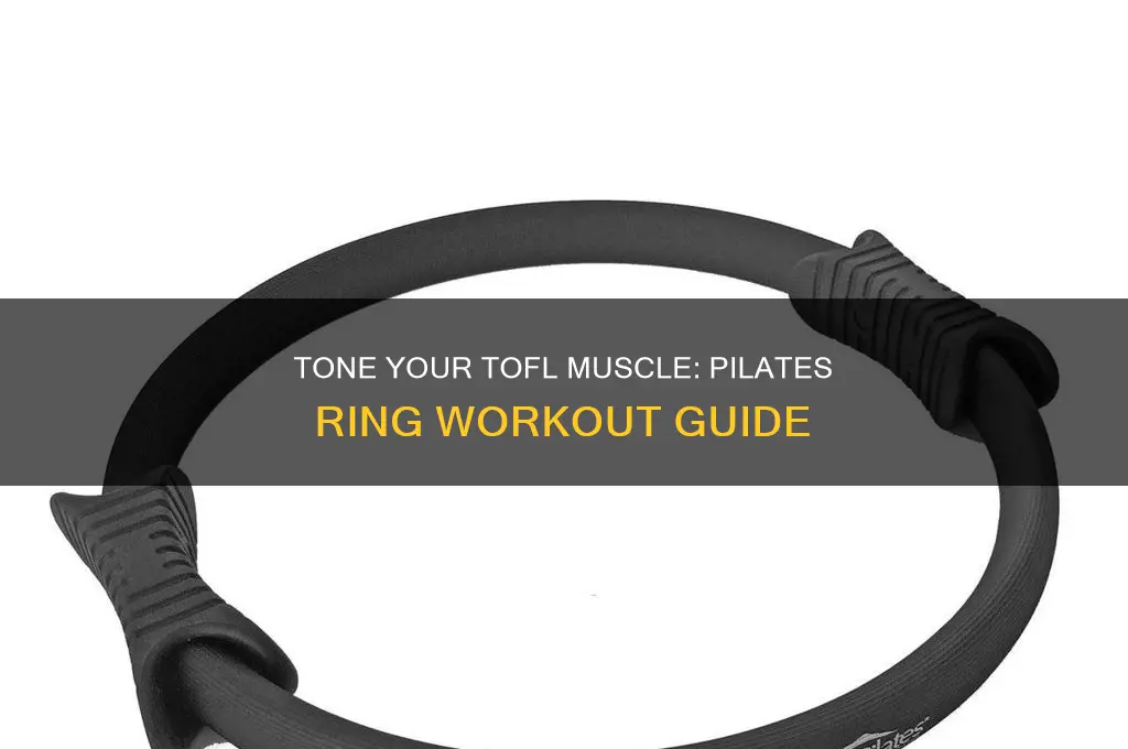 how to work you tofl muscle with pilates ring